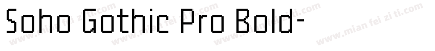 Soho Gothic Pro Bold字体转换